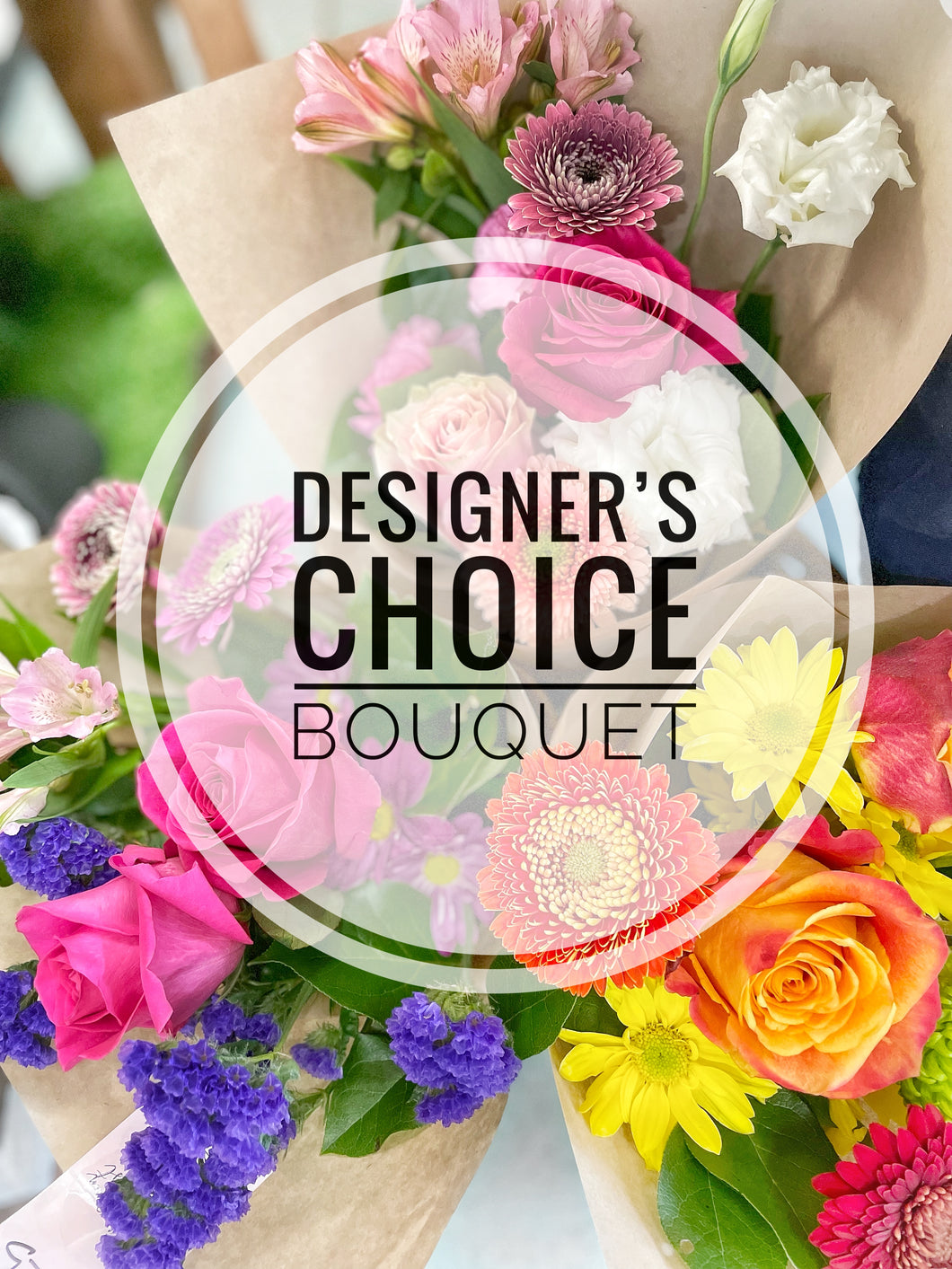 Designer's Choice Deal of the Day Bouquet